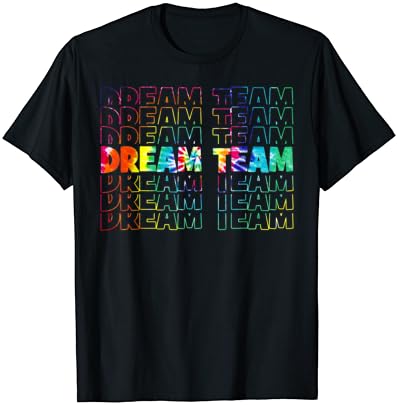 Тениска Вратовръзка Боядисват За учител на Отбора мечта Teacher Squad Dream Team Teaching Вратовръзка Боядисват