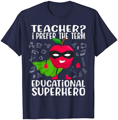 Учител, Аз Предпочитам Термина Забавна тениска Учебното Супергерой