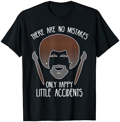 Дизайн подарък за художници | Без грешки | Тениска Happy Accidents