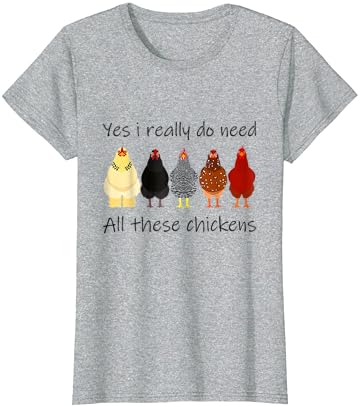 Забавно, Да, Аз Наистина Се Нуждаят От Всички Тези Пилета, Подарък Тениска На Земеделския Производител