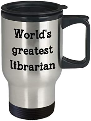 Чаша За пътуване на най-голямата Библиотекар в света - Забавна Чаша За чай С Горещо Какао и кафе С Изолация - Новост, Идея за Подаръци За Рожден Ден, Коледа, деня на Го?